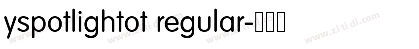 yspotlightot regular字体转换